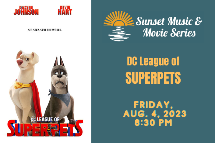 DC League of Super Pets Movie showing at Fort Hunter Park Augus 4, 2023