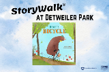 StoryWalk at Detweiler Park featuring Bear's Bicycle